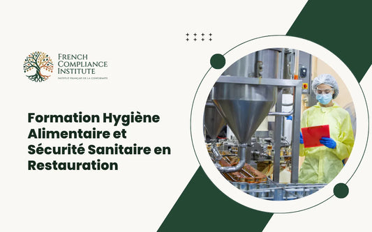 Formation Hygiène Alimentaire et Sécurité Sanitaire en Restauration couvrant l’hygiène, la sécurité alimentaire, HACCP et la conformité