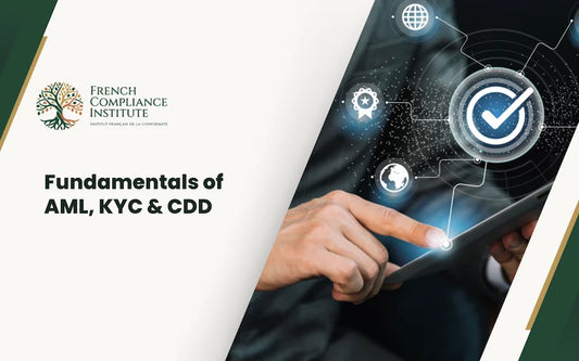 Fundamentals of AML, KYC & CDD covering anti-money laundering, customer due diligence, KYC compliance, and financial crime prevention