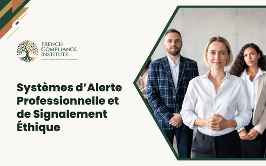 'Systèmes d’Alerte Professionnelle et de Signalement Éthique' and the French Compliance Institute logo, alongside a group photo of three professionals in office attire.