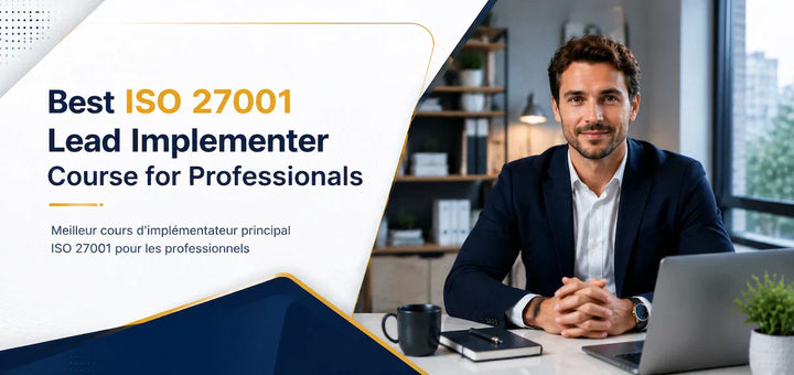 Best ISO 27001 Lead Implementer Course for Professionals