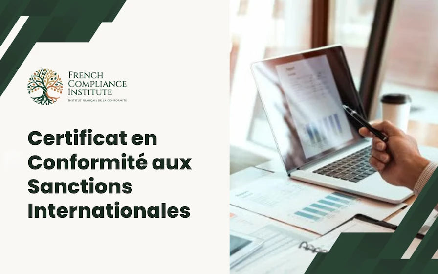 Certificat en Conformité aux Sanctions Internationales couvrant le filtrage des sanctions, la conformité réglementaire, la gestion des risques et la prévention de la criminalité financière
