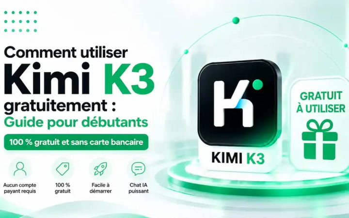 Comment utiliser Kimi K3 gratuitement