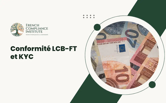Conformité LBC et KYC avec des billets en euros pour la prévention de la criminalité financière et la formation à la conformité réglementaire.