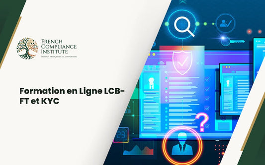 Formation en Ligne LCB-FT et KYC couvrant la conformité AML, le devoir de vigilance, la vérification des clients et la prévention de la criminalité financière