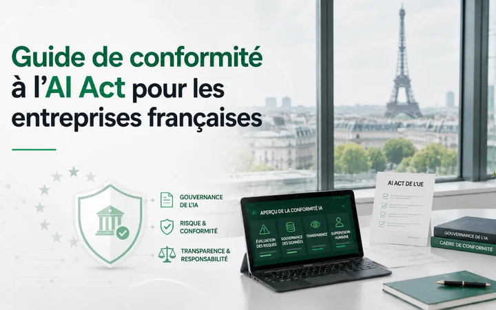 Guide de conformité à l’AI Act de l’UE pour les entreprises françaises avec tableau de gouvernance de l’IA et vue sur Paris