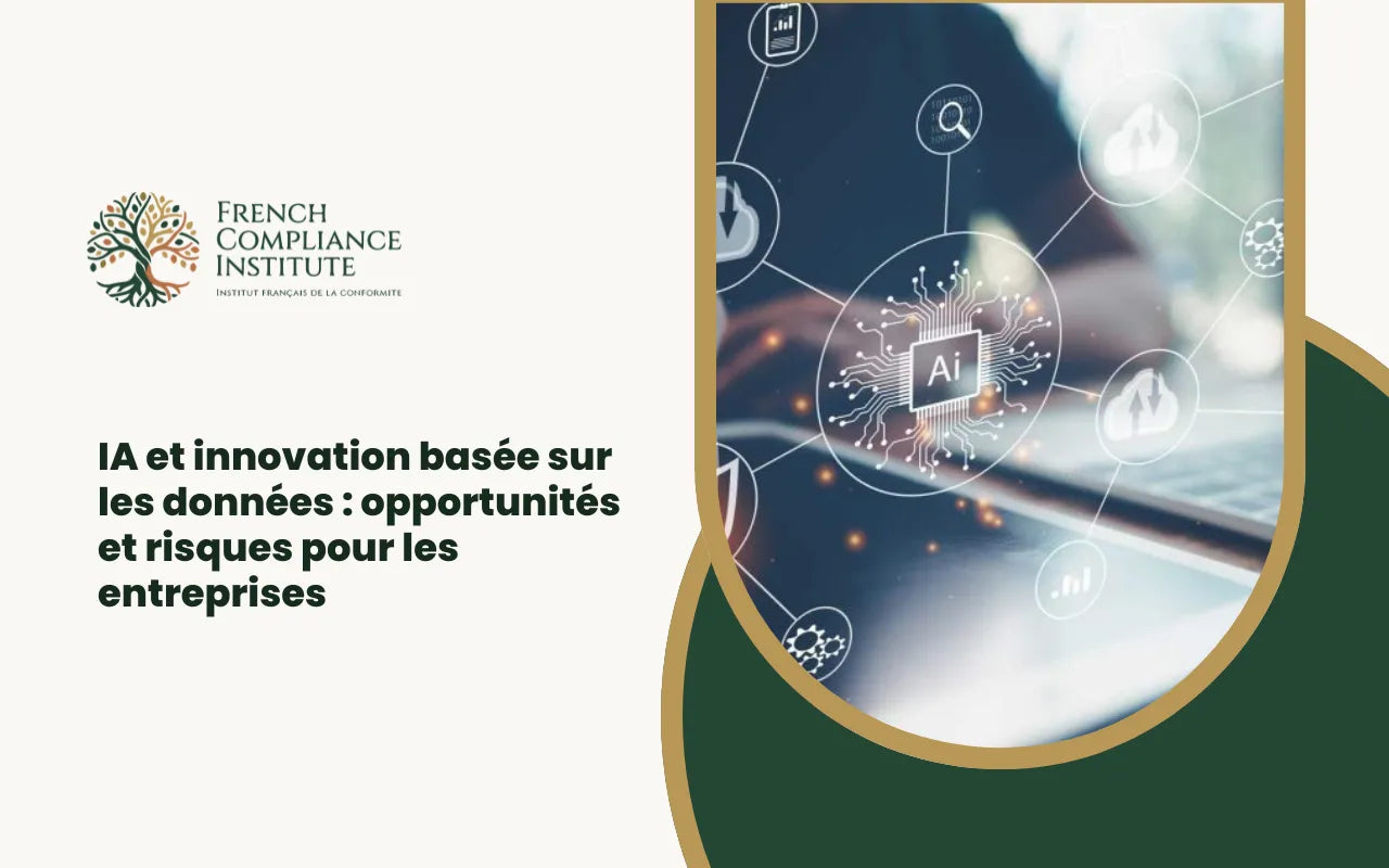 IA et innovation basée sur les données : opportunités et risques pour les entreprises, gouvernance, conformité et gestion des risques