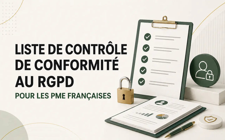 Liste de contrôle de conformité au RGPD pour les PME françaises avec checklist, cadenas et documents de protection des données.