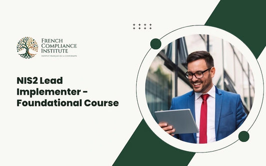 NIS2 Lead Implementer - Foundational Course covering NIS2 compliance, cybersecurity governance, risk management, and implementation